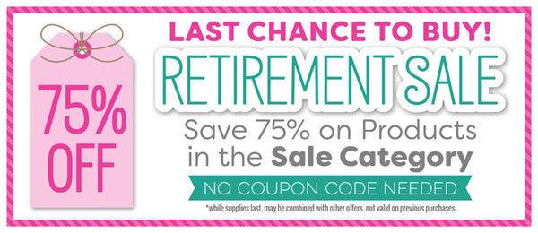 Get Excited: HUGE Retirement Sale Discounts, $100 Winners, AND Create in Color with Sandy!