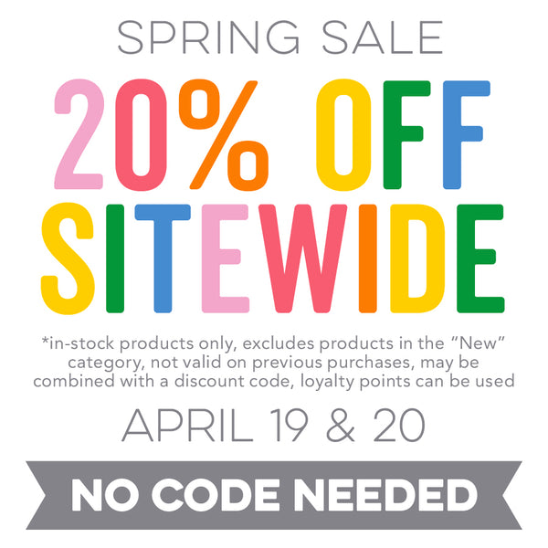 Sitewide Savings & Sunshine Friends — Order Now to Save 20%
