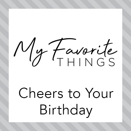 Cheers to Your Birthday Card Kit - Creative Team Projects