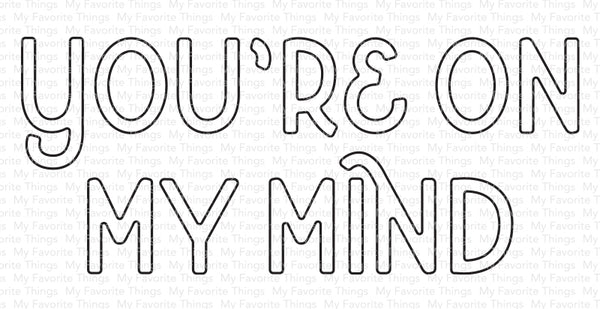 You're on My Mind Die-namics
