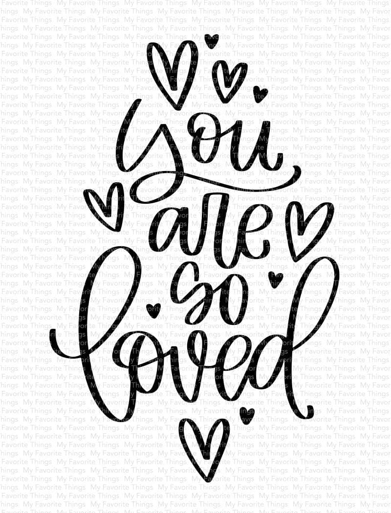 You Are So Loved